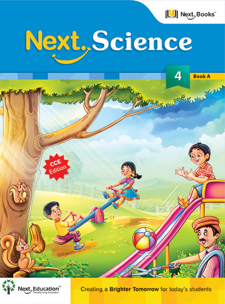 Next Science - Level 4 - Book A (978-93-86190-38-3)