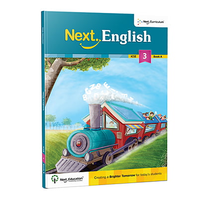 Next English - Secondary School ICSE Textbook for - Secondary School 3rd class / Level 3 Book A