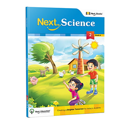 Next Science - Secondary School CBSE Textbook for class 2 Book A