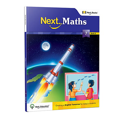 Next Maths CBSE Textbook for class 7 Book A - Secondary School