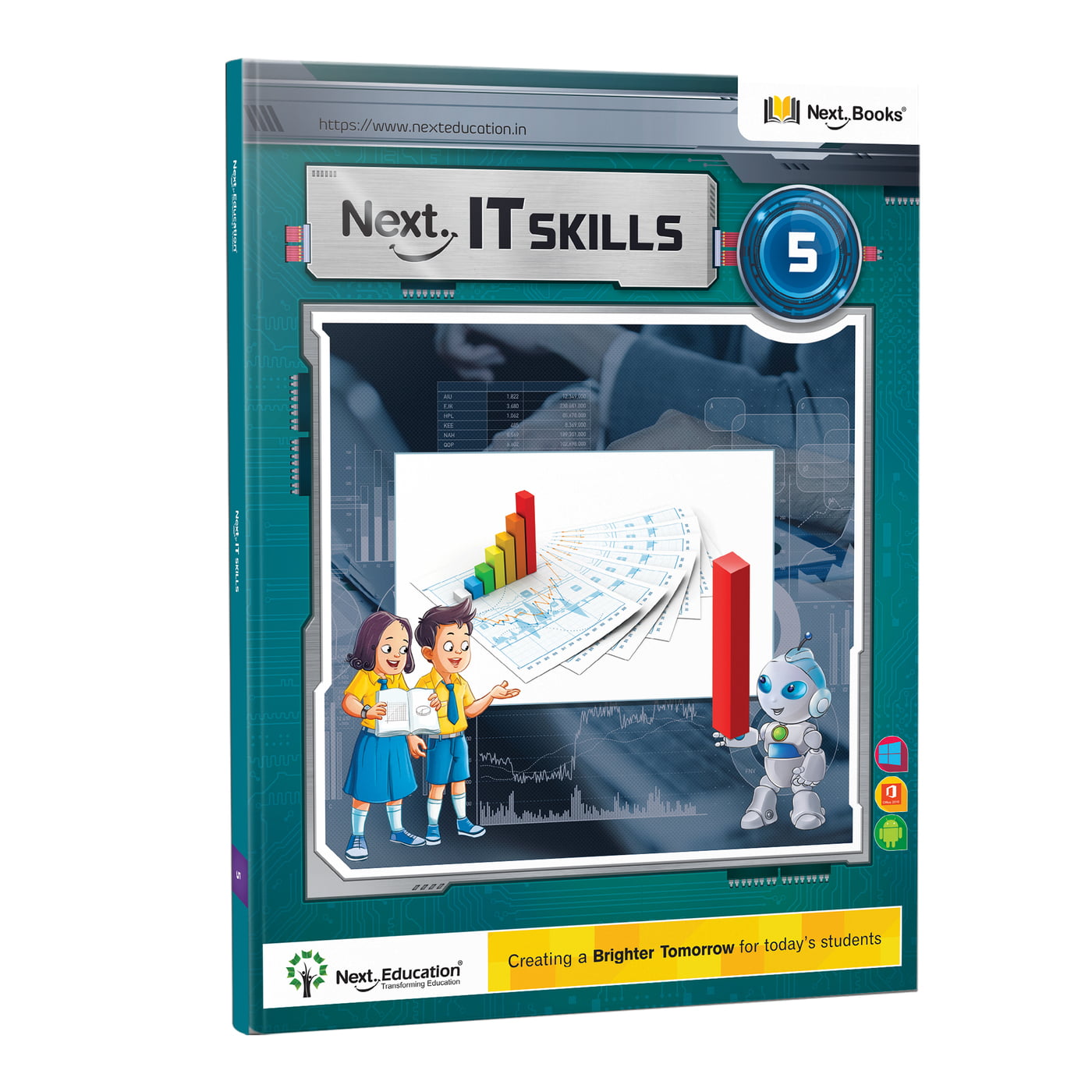 Next IT Skills Computer TextBook for CBSE Class 5 / Level 5 - Secondary School Next IT Skills Computer TextBook for CBSE Class 5 / Level 5 - Secondary School
