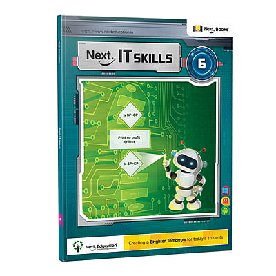 Next IT Skills Computer TextBook for CBSE Class 6 / Level 6 Secondary School