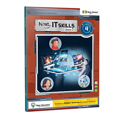Next IT Skills Linux Computer Science Textbook for CBSE for - Secondary School Level 4 / Class 4