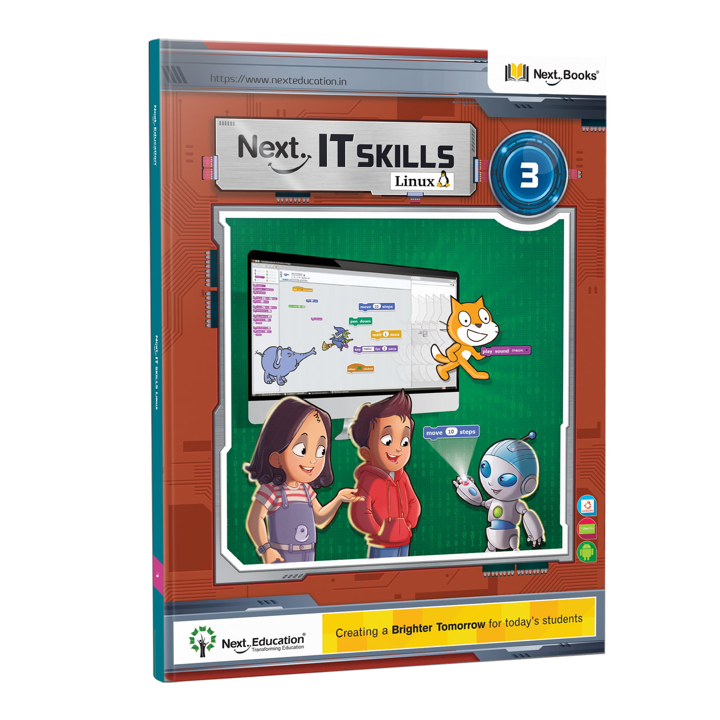 Next IT Skills Linux Computer Science Textbook for CBSE for - Secondary School Level 3 / Class 3 Next IT Skills Linux Computer Science Textbook for CBSE for - Secondary School Level 3 / Class 3