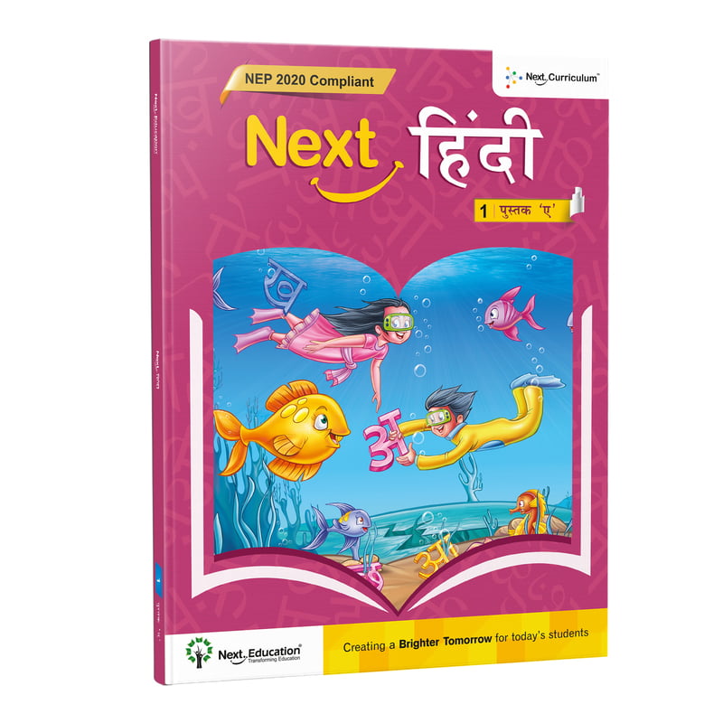 Next Hindi 1 - Book A - NEP 2020 Compliant Next Hindi 1 - Book A - NEP 2020 Compliant