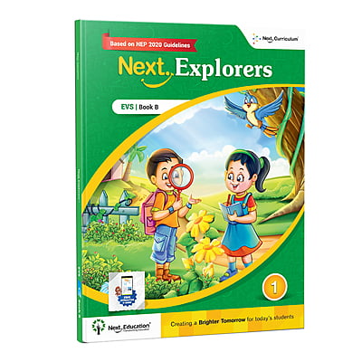 Next Explorers Environmental Studies (EVS) WorkBook for - Secondary School CBSE Class 1 / Level 1 - Book B New Education Policy (NEP) Edition