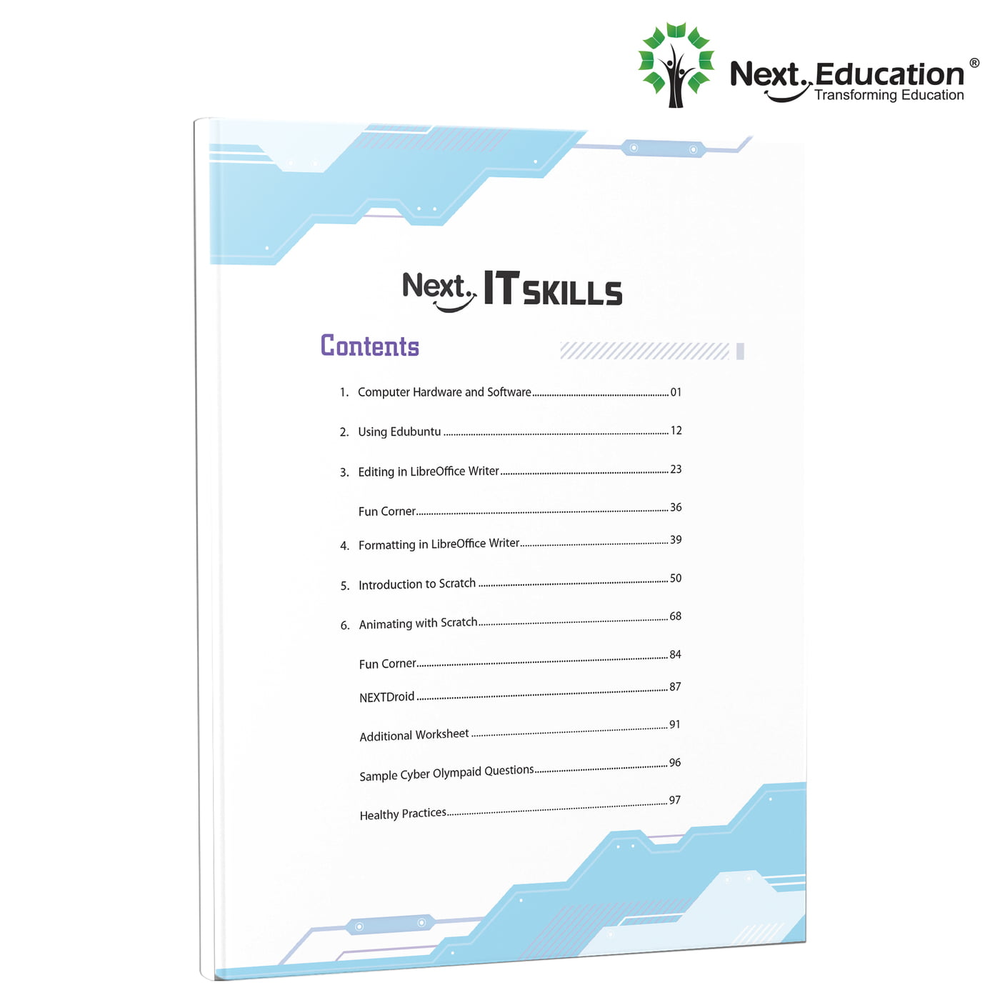 Next IT Skills Linux Computer Science Textbook for CBSE for - Secondary School Level 3 / Class 3 Next IT Skills Linux Computer Science Textbook for CBSE for - Secondary School Level 3 / Class 3