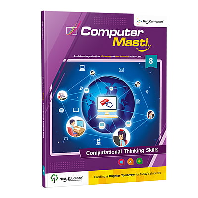 Computer Masti - Computational Thinking and ICT - Level 8  | CBSE Information and Communications Technology book for calss  8