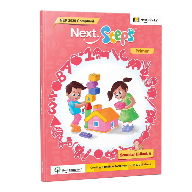 Next Steps - Semester 2 - Primer - Book A - NEP 2020 Compliant Next Steps - Semester 2 - Primer - Book A - NEP 2020 Compliant