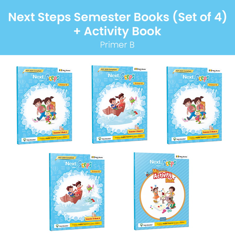 Next Steps Semester - Primer B - Set Of 4 With Activity Book - Nep 2020 Compliant